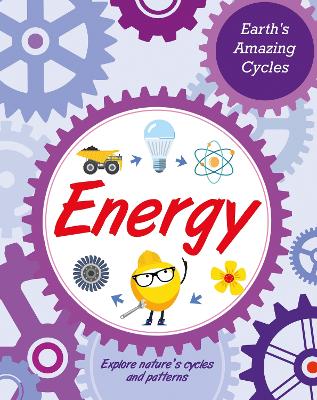 Book cover for Earth's Amazing Cycles: Energy