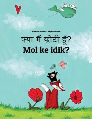 Book cover for Kya maim choti hum? Mol ke idik?