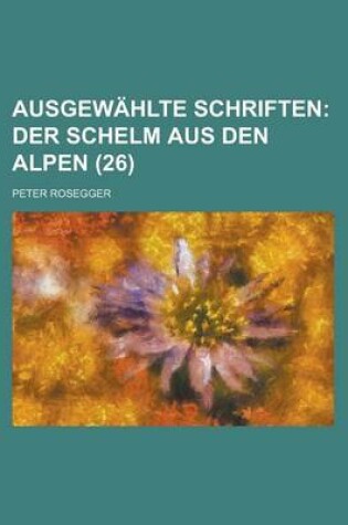 Cover of Ausgewahlte Schriften (26)