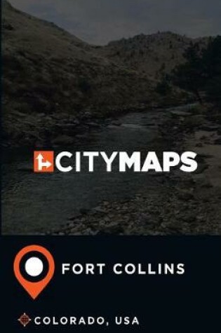 Cover of City Maps Fort Collins Colorado, USA