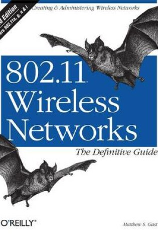 Cover of 802.11 Wireless Networks: The Definitive Guide