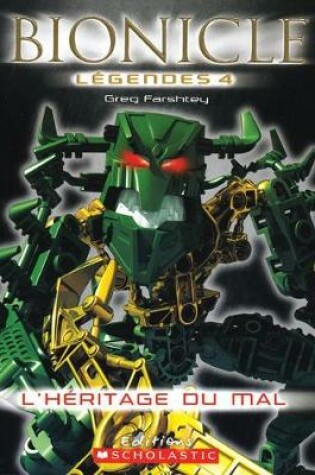 Cover of Bionicle L?gendes: l'H?ritage Du Mal