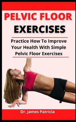 Book cover for Pelvic Floor Exercise