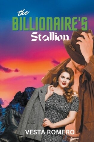 Cover of The Billionaire's Stallion