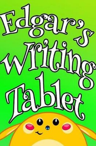 Cover of Edgar's Writing Tablet