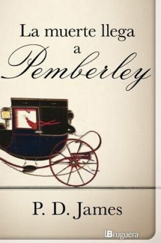 Cover of La Muerte Llega A Pemberley
