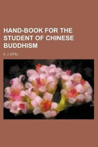 Cover of Hand-Book for the Student of Chinese Buddhism