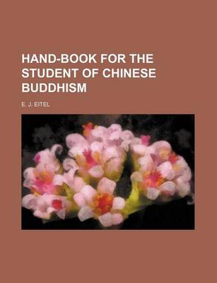 Book cover for Hand-Book for the Student of Chinese Buddhism