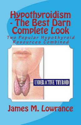 Book cover for Hypothyroidism - The Best Darn Complete Look