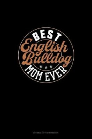 Cover of Best English Bulldog Mom Ever