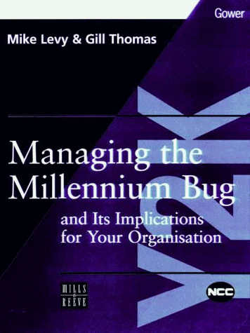 Book cover for Managing the Millennium Bug and Its Implications for Your Organization