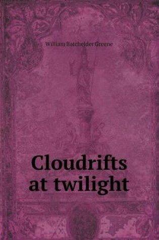 Cover of Cloudrifts at Twilight