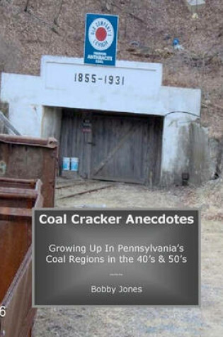 Cover of Coal Cracker Anecdotes