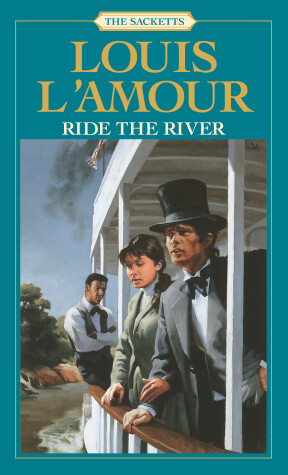 Book cover for Ride the River: The Sacketts