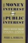 Book cover for The Money Interest and the Public Interest