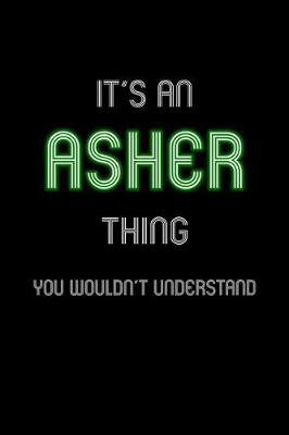 Book cover for It's An Asher Thing, You Wouldn't Understand