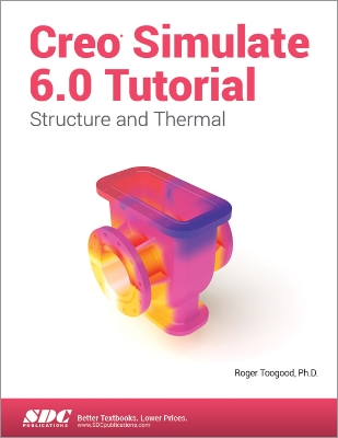 Book cover for Creo Simulate 6.0 Tutorial
