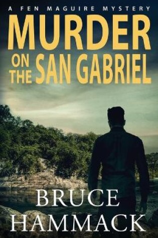 Cover of Murder On The San Gabriel