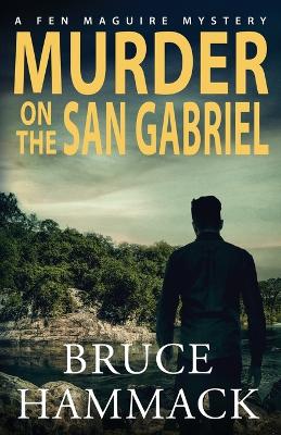 Cover of Murder On The San Gabriel