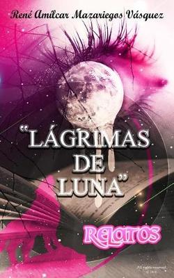 Book cover for Lagrimas de Luna