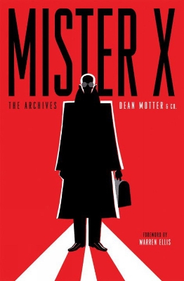 Book cover for Mister X: The Archives