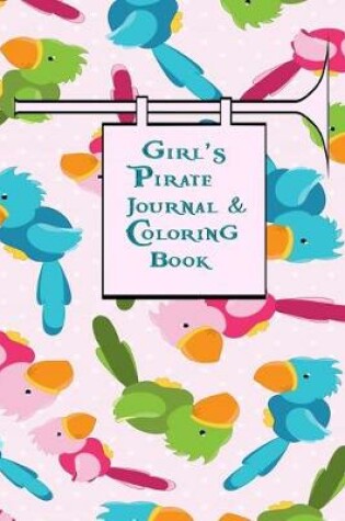 Cover of Girl's Pirate Journal & Coloring Book