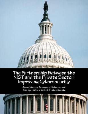 Book cover for The Partnership Between the NIST and the Private Sector