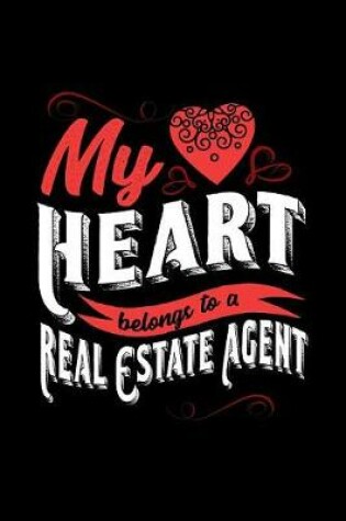 Cover of My Heart Belongs to a Real Estate Agent