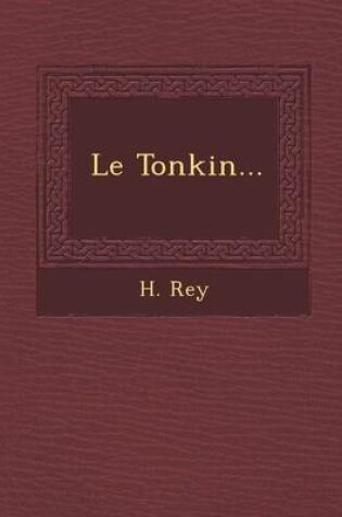 Cover of Le Tonkin...