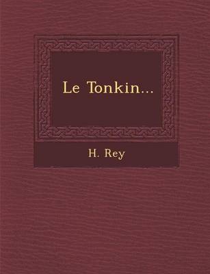 Book cover for Le Tonkin...