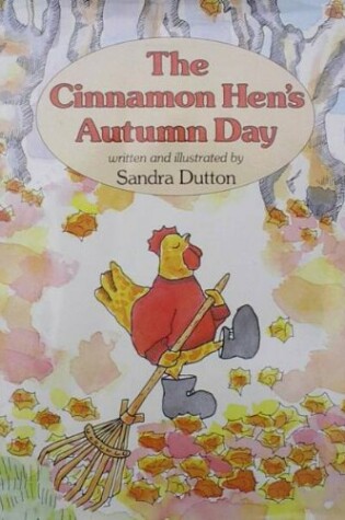 Cover of The Cinnamon Hen's Autumn Day