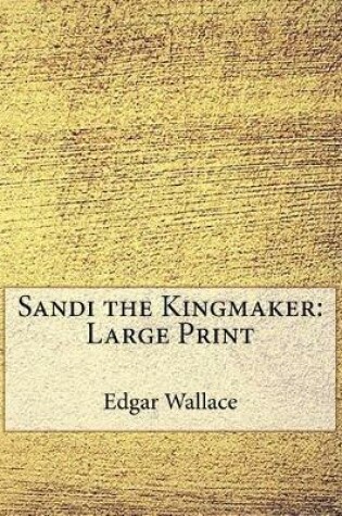 Cover of Sandi the Kingmaker