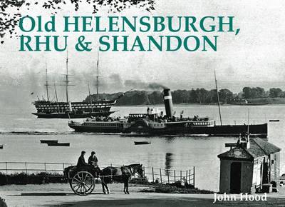 Book cover for Old Helensburgh, Rhu and Shandon