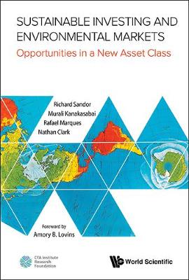 Book cover for Sustainable Investing And Environmental Markets: Opportunities In A New Asset Class