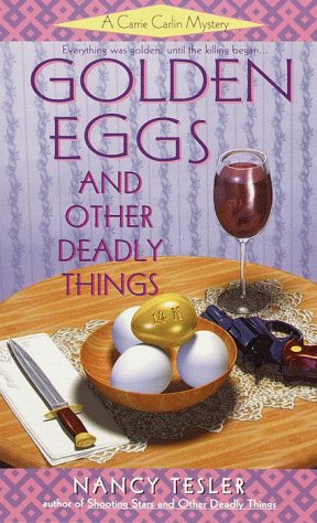 Book cover for Golden Eggs and Other Deadly Things