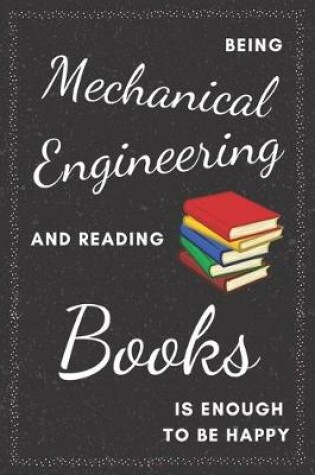 Cover of Mechanical Engineer & Reading Books Notebook