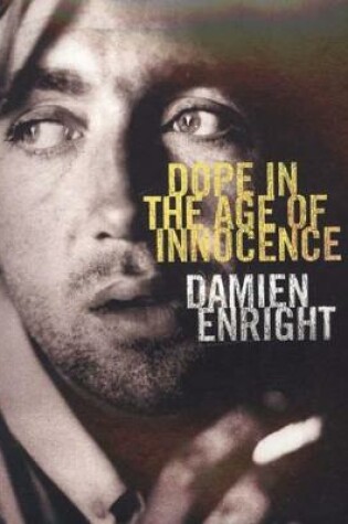 Cover of Dope in a Time of Innocence