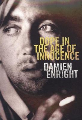 Book cover for Dope in a Time of Innocence