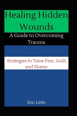 Book cover for Healing Hidden Wounds