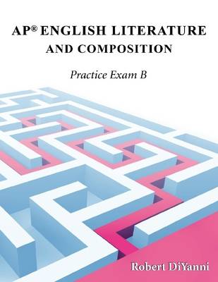 Book cover for AP English Literature and Composition: Practice Exam B