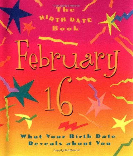 Book cover for The Birth Date Book February 16