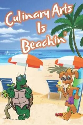 Cover of Culinary Arts Is Beachin'