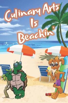 Book cover for Culinary Arts Is Beachin'