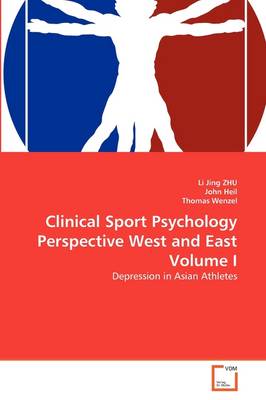 Book cover for Clinical Sport Psychology Perspective West and East Volume I