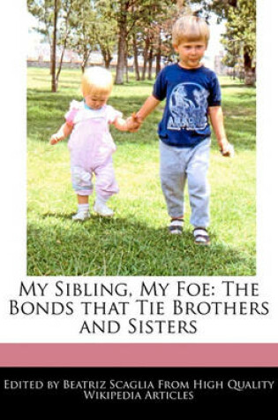 Cover of My Sibling, My Foe