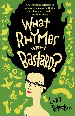 Book cover for What Rhymes with Bastard?