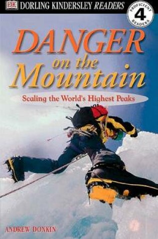Cover of DK Readers L4: Danger on the Mountain