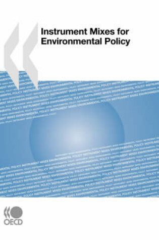 Cover of Instrument Mixes for Environmental Policy