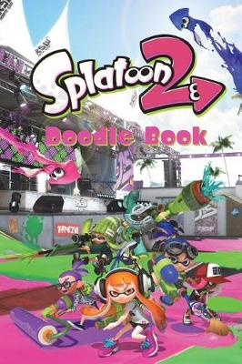 Book cover for Splatoon 2 Doodle Book