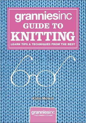 Book cover for Grannies, Inc. Guide to Knitting